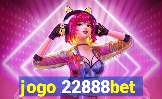 jogo 22888bet